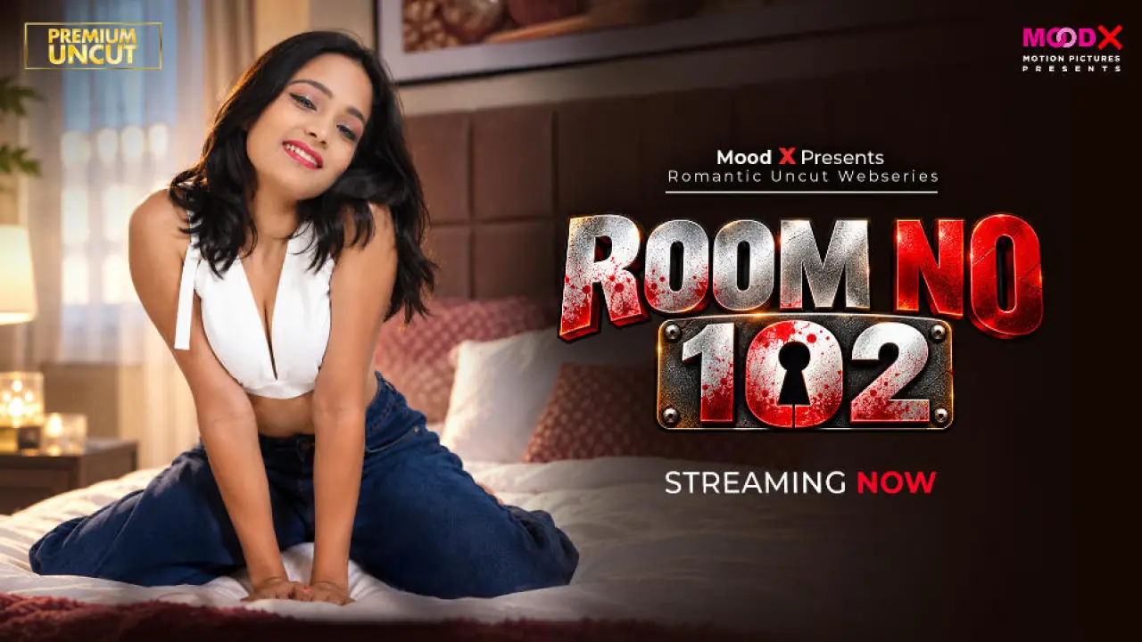 Room No-102 2026 Moodx Vip Hindi Uncut XXX Video